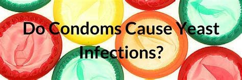 Understanding Yeast Infections and Condom Use