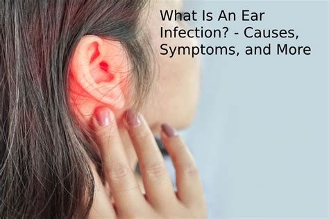 Understanding Ear Infections: Symptoms, Causes, and Treatment Options